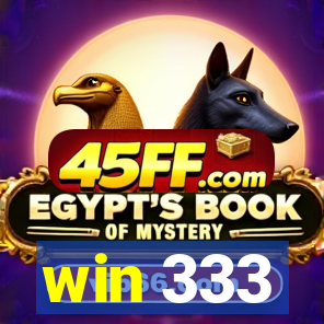 win 333